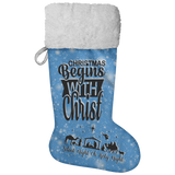Fluffy Sherpa Lined Christmas Stocking - Christmas Begins With Christ (Design: Blue)