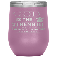 Bible Verses Stainless Steel Vacuum Insulated Wine Tumbler - Psalm 73:26 Design 15